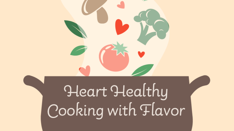 Heart Healthy Cooking with Flavor Worksho